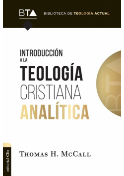 Introducción a la teología cristiana analítica