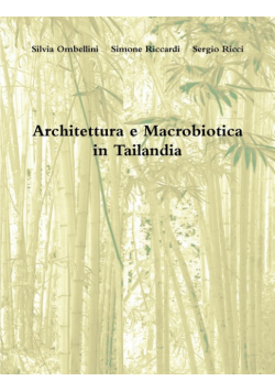 Architettura e Macrobiotica in Tailandia