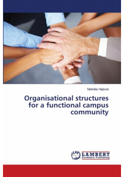 Organisational structures for a functional campus community