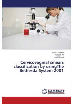 Cervicovaginal smears classification by usingThe Bethesda System 2001