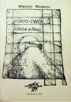 Nowo - Twór Szkice o Rosji