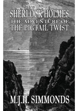 Sherlock Holmes The Adventure of  The Pigtail Twist