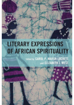 Literary Expressions of African Spirituality