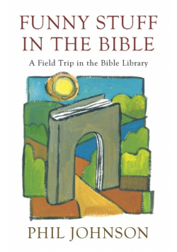 Funny Stuff in the Bible
