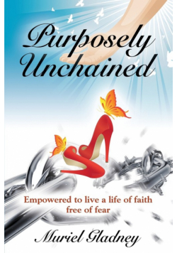 Purposely Unchained