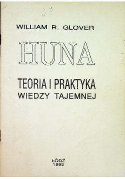 Huna teoria i praktyka wiedzy tajemnej