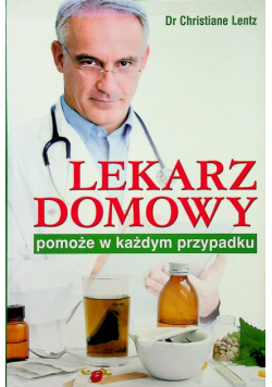 Lekarz domowy pomoże w każdym przypadku