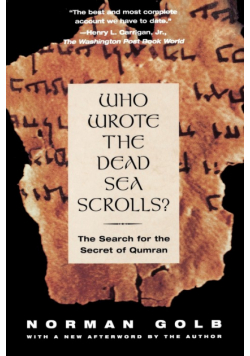 Who Wrote the Dead Sea Scrolls?