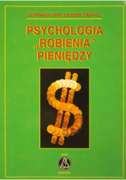 Psychologia " robienia " pieniędzy