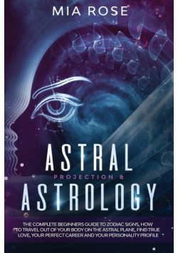 Astral Projection & Astrology