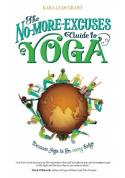 The No-More-Excuses Guide to Yoga