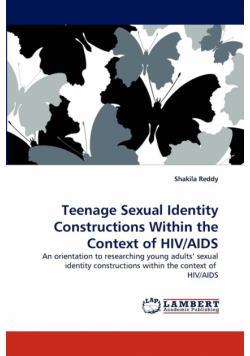 Teenage Sexual Identity Constructions Within the Context of HIV/AIDS