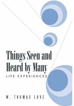 Things Seen and Heard by Many