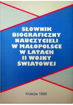 Słownik biograficzny nauczycieli w Małopolsce