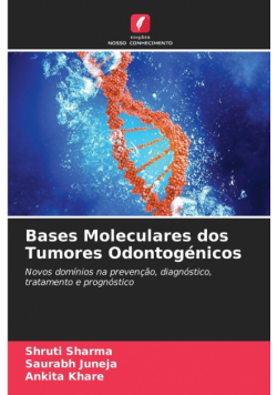 Bases Moleculares dos Tumores Odontogénicos