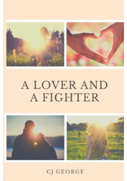 A Lover and a Fighter