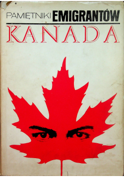 Pamiętniki emigrantów Kanada