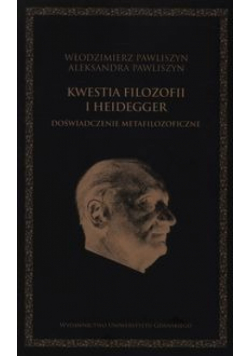 Kwestia filozofii i Heidegger