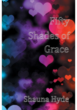 Fifty Shades of Grace