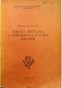 Wielka Brytania a odrodzona Polska (1918 - 1933)