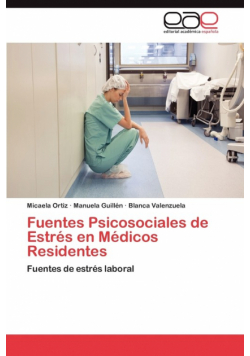 Fuentes Psicosociales de Estres En Medicos Residentes