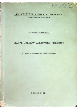 Zarys dziejów archiwów Polskich