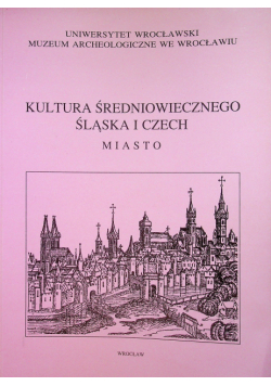 Kultura średniowieczna śląska i Czech miasto