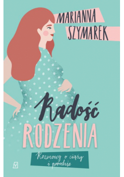 Radość rodzenia