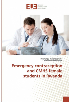 Emergency contraception and CMHS female students in Rwanda