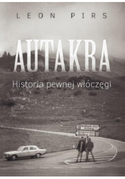 Autakra. Historia pewnej włóczęgi
