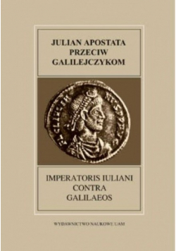 Julian Apostata przeciw Galilejczykom