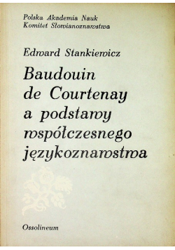 Baudouin de courtenay a podstawy współczesnego językoznawstwa