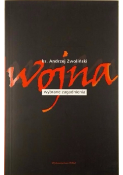Wojna Wybrane zagadnienia