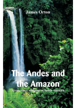 The Andes and the Amazon