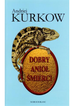 Dobry anioł śmierci - Andriej Kurkow