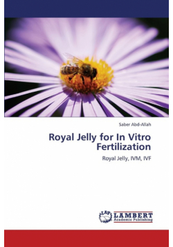 Royal Jelly for In Vitro Fertilization
