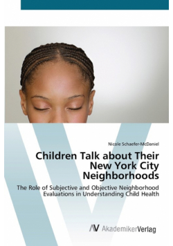 Children Talk about Their New York City Neighborhoods
