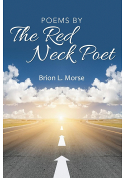Poems by The Red Neck Poet