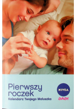 Pierwszy roczek Kalendarz Twojego Maluszka