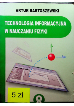 Technologia informacyjna w nauczaniu fizyki