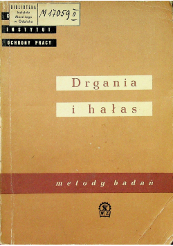 Drgania i hałas