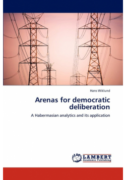 Arenas for Democratic Deliberation