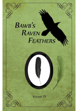 BawB's Raven Feathers Volume IV