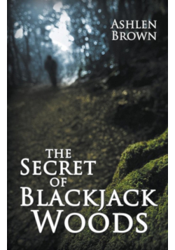The Secret of Blackjack Woods