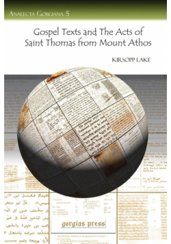 Gospel Texts and the Acts of Saint Thomas from Mount Athos