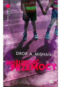 Możliwość przemocy