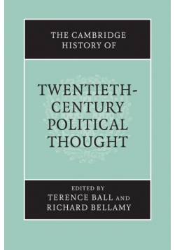 The Cambridge History of Twentieth-Century Political Thought