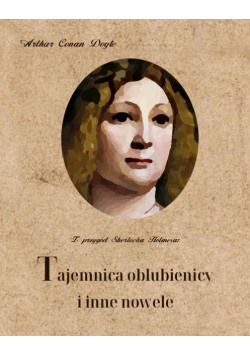 Tajemnica oblubienicy i inne nowele