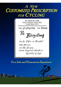 A New Customized Prescription for Cycling