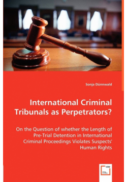 International Criminal Tribunals as Perpetrators?